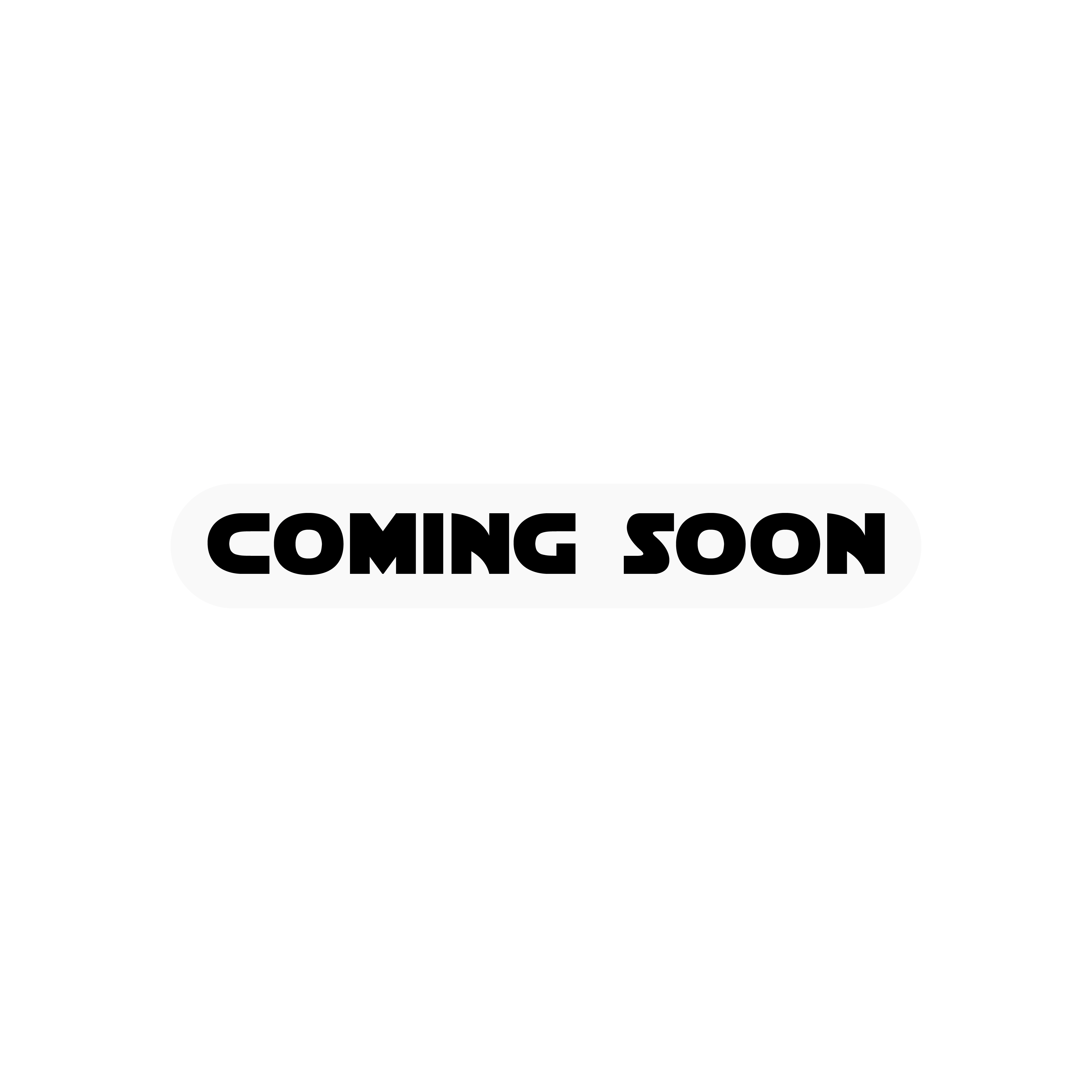 
                      COMING SOON
                    